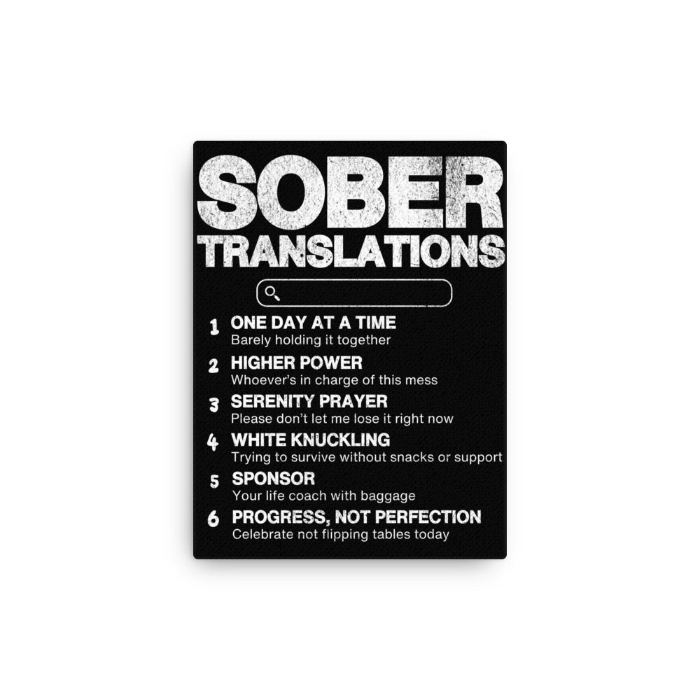 Funny & Relatable Recovery Wall Art - Sober Translations Canvas for AA Meetings, Rehab Centers & Home Decor