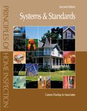 Principles of Home Inspection: Systems and Standards Guide for Homebuyers & Real Estate Professionals | Essential for Property Evaluation & Maintenance