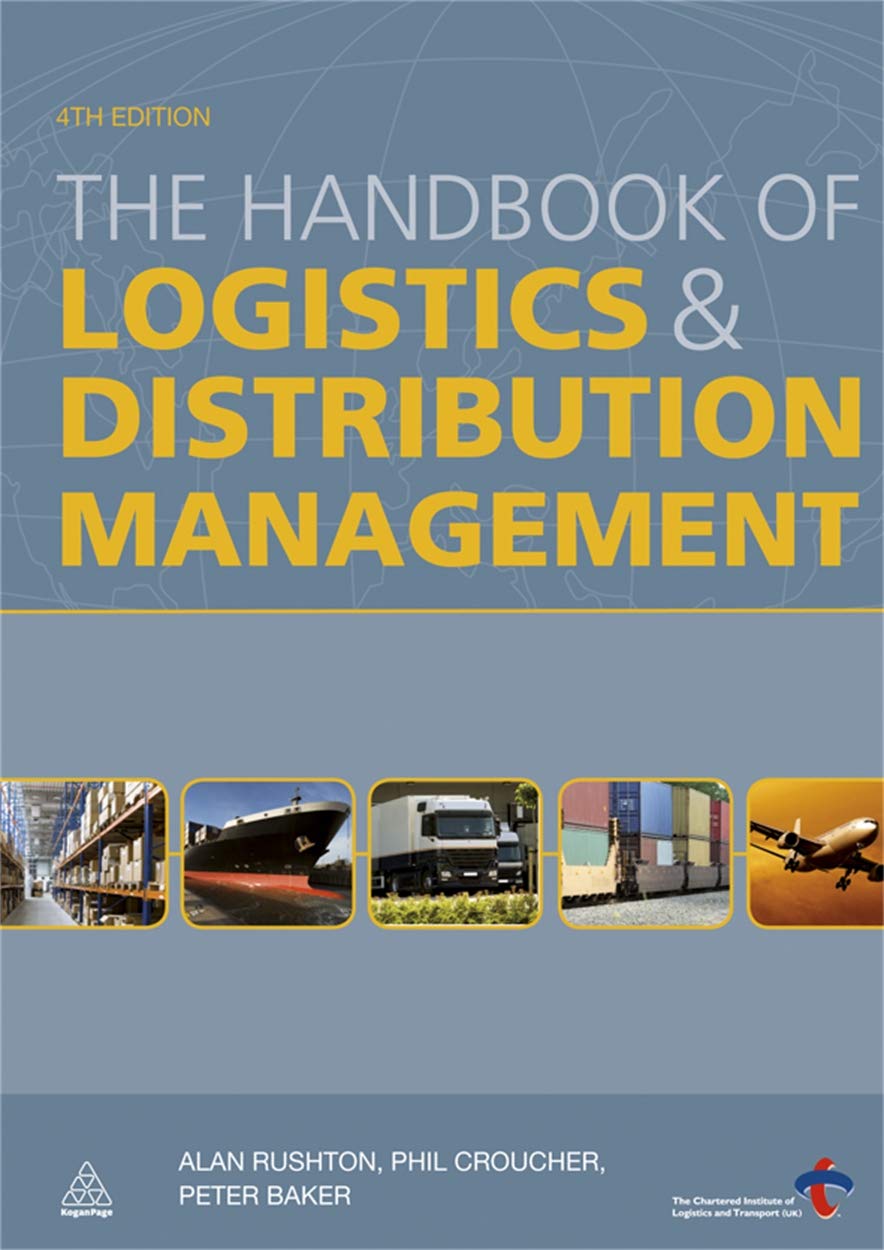 **The Ultimate Handbook of Logistics and Distribution Management - Essential Guide for Supply Chain Professionals | Perfect for E-commerce, Warehousing & Global Shipping**
