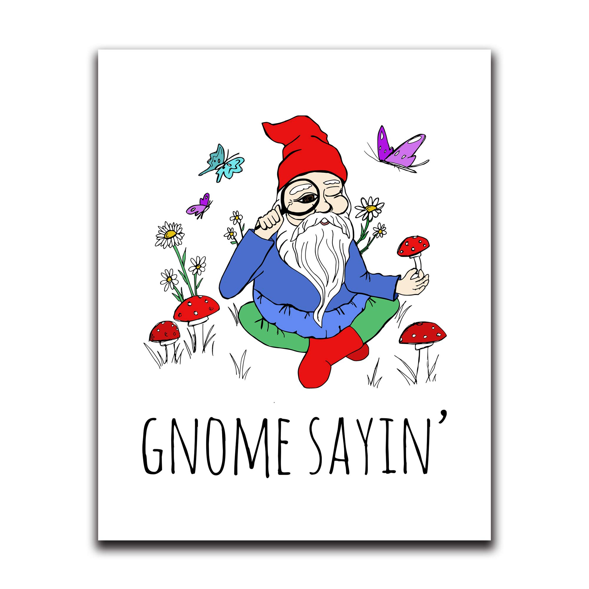 Funny Gnome Wall Art Decor with Sayings - 8x10 Inch Humorous Sign for Bedroom, Bathroom, Kitchen, Office, Living Room & Dorm - Perfect Gift for Home, Apartment & College Room Decor