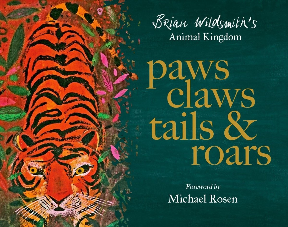 Brian Wildsmith: Paws, Claws, Tails and Roars - Animal Picture Book for Kids | Perfect for Bedtime Stories & Early Learning