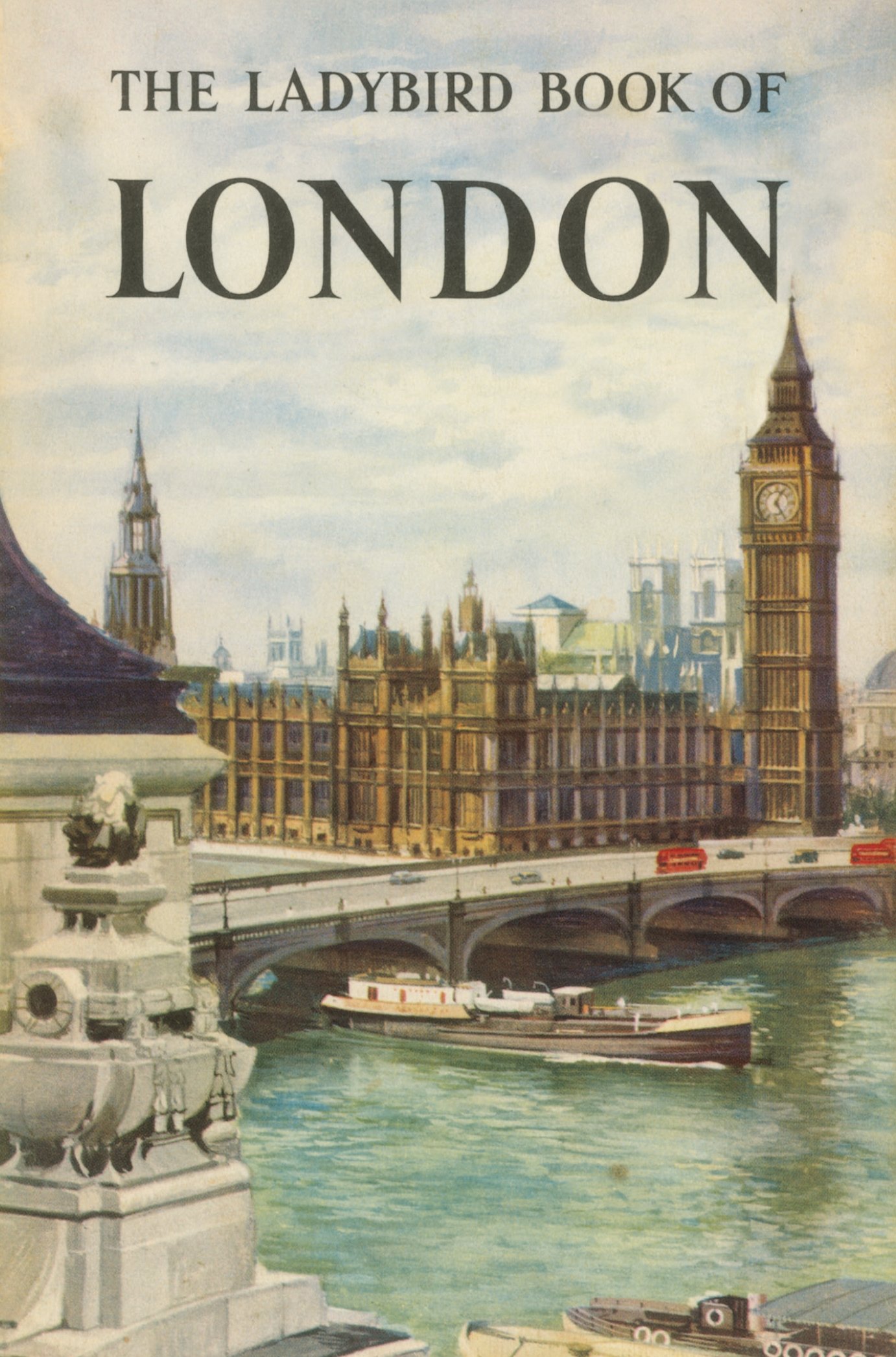 Ladybird Book of London - Classic Travel Guide for Kids