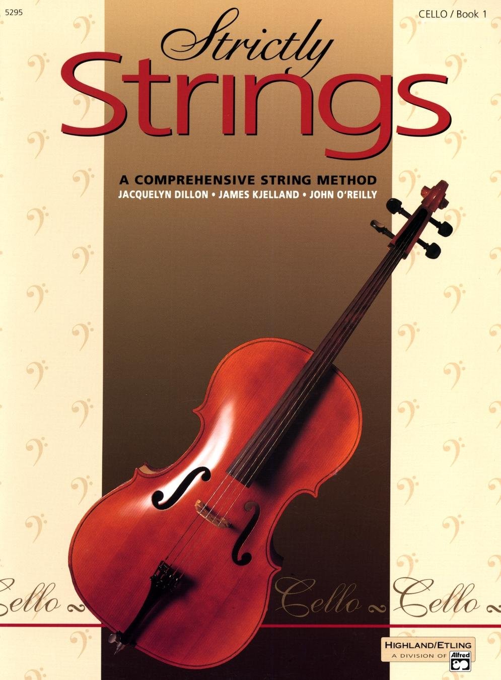 Strictly Strings Book 1: Cello Method for Beginners - Essential Learning Guide for Cello Students & Teachers | Perfect for Classroom, Private Lessons & Home Practice