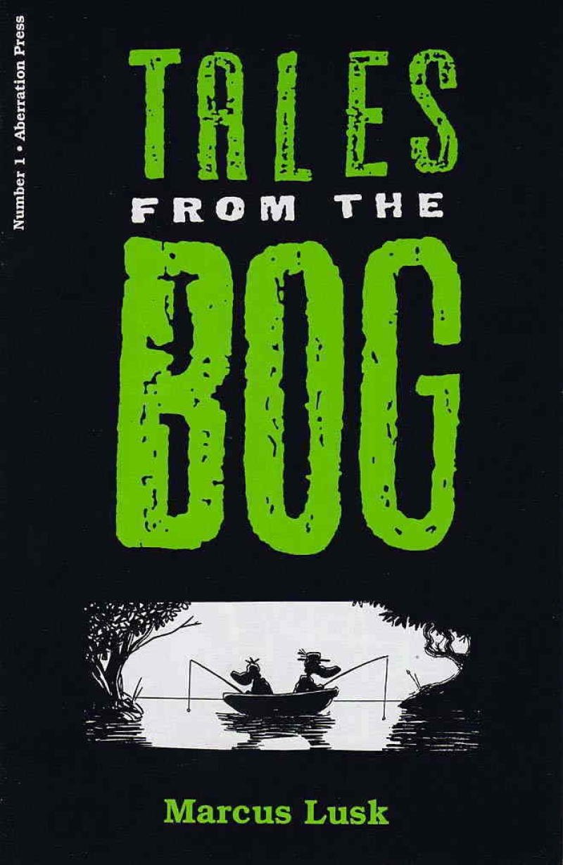 TALES FROM THE BOG #1 Comic Book - VF/NM Condition, Signed by Marcus Lusk - Aberration Press 1995 Edition - Perfect for Collectors & Comic Enthusiasts