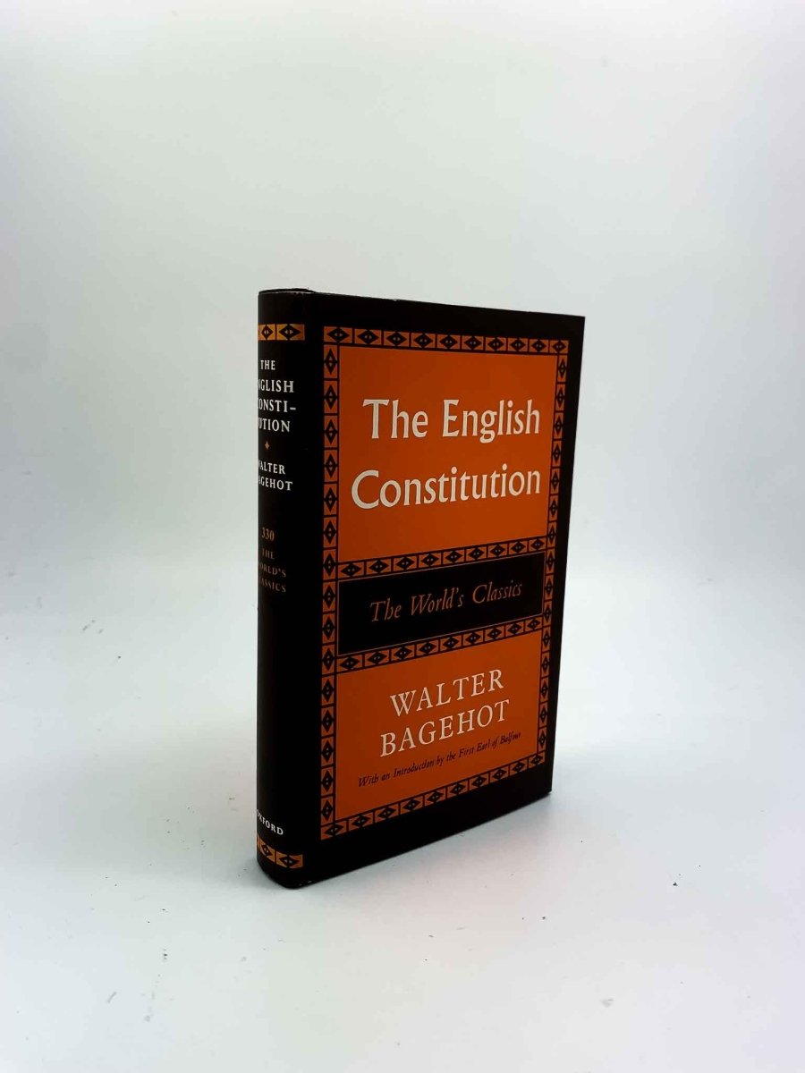 The English Constitution by Walter Bagehot - Classic Political Literature for Students, Scholars & History Enthusiasts | Perfect for Academic Study, Political Science Research & British History Reference