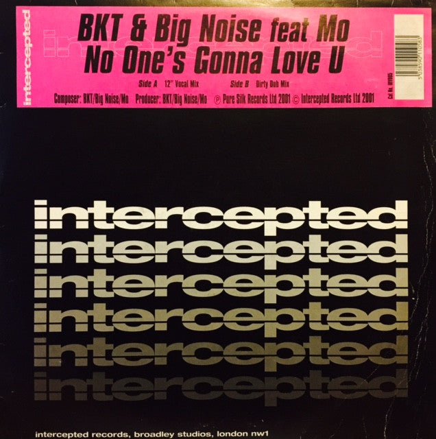 BKT Big Noise Mo - No One's Gonna Love U 12