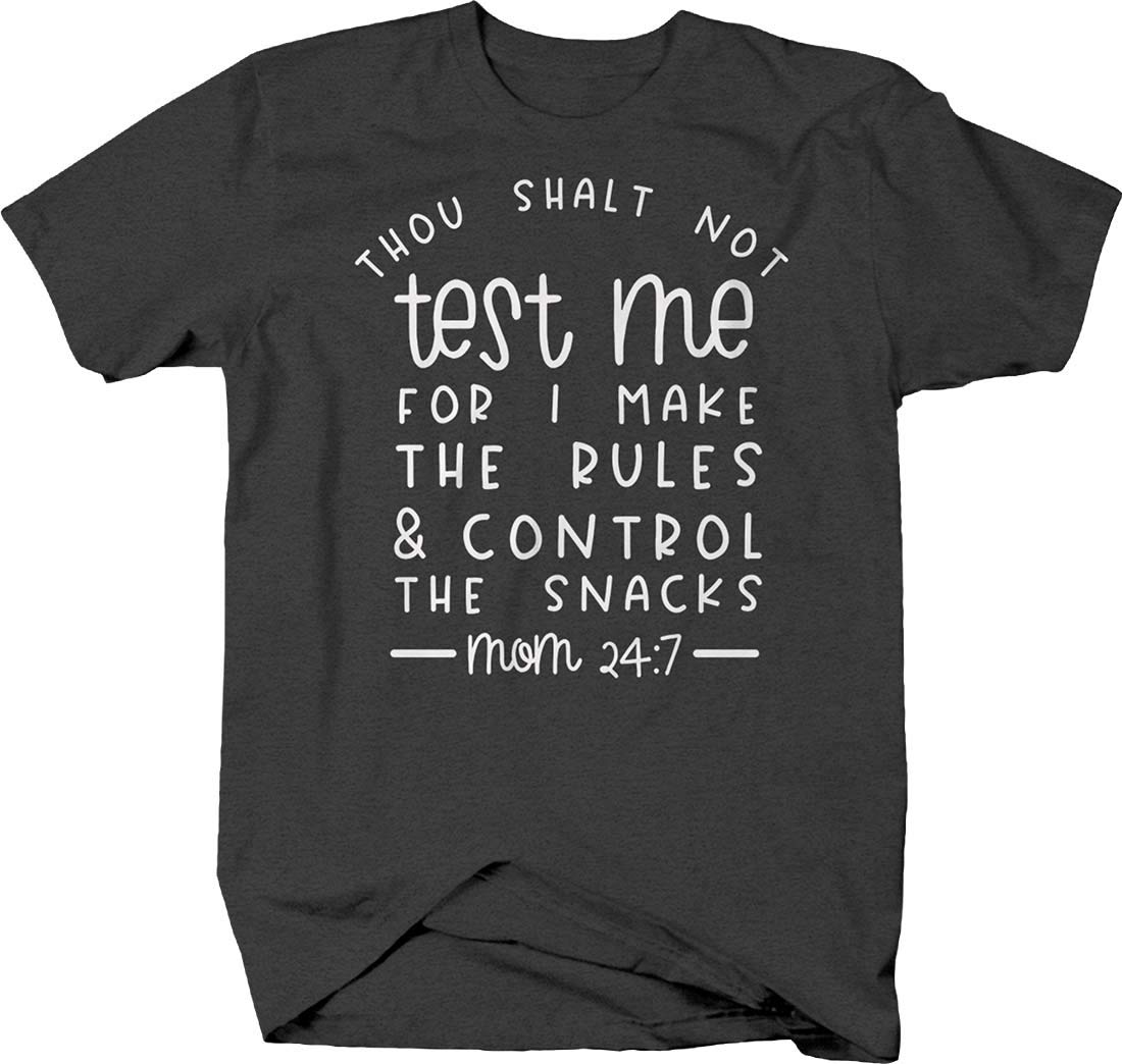 Funny 'Thou Shalt Not Test Me' Rules & Control The Snacks T-Shirt for Men - Perfect Gift for Moms & Snack Lovers - Great for Casual Wear, Family Gatherings & Humorous Occasions