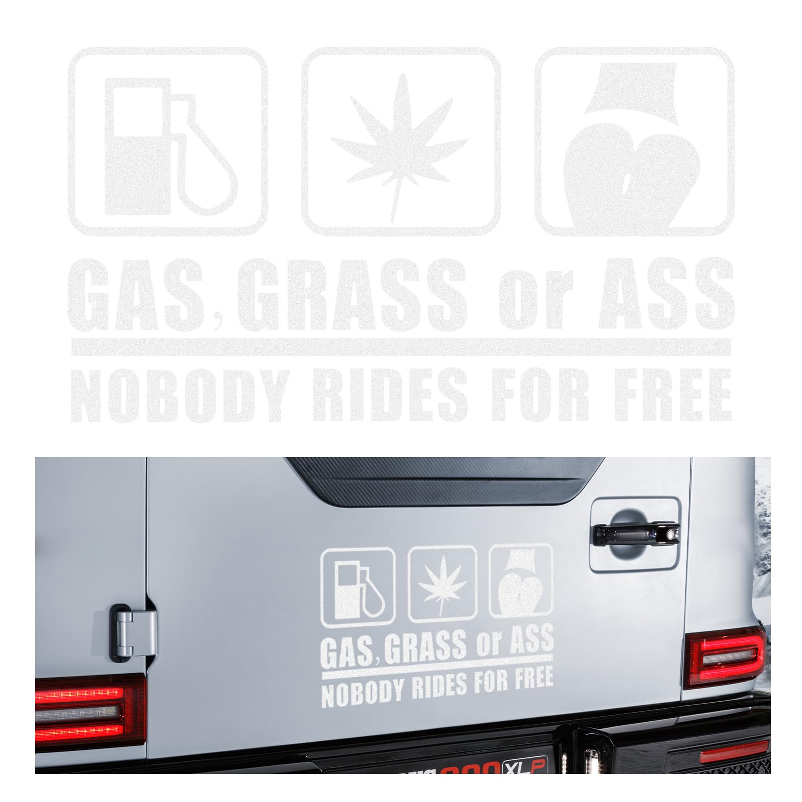 Funny 'Gas Grass or Ass Nobody Rides for Free' Car Stickers - Waterproof Vinyl Decals for Windows, Bumpers, Trucks, SUVs, Laptops & Walls - Great for Car Accessories & Humorous Exterior Decor (White) - Perfect for Pranking Friends & Personalizing Vehicles