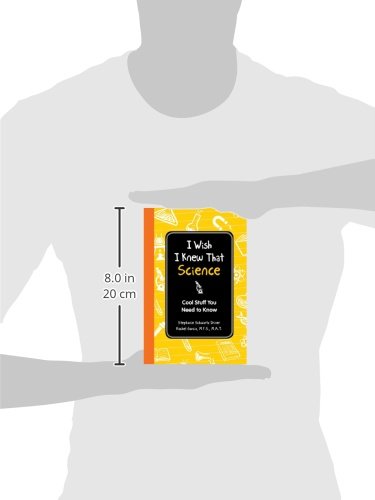 I Wish I Knew That: Science - Essential Facts & Cool Discoveries You Need to Know | Perfect for Students, Teachers & Science Enthusiasts