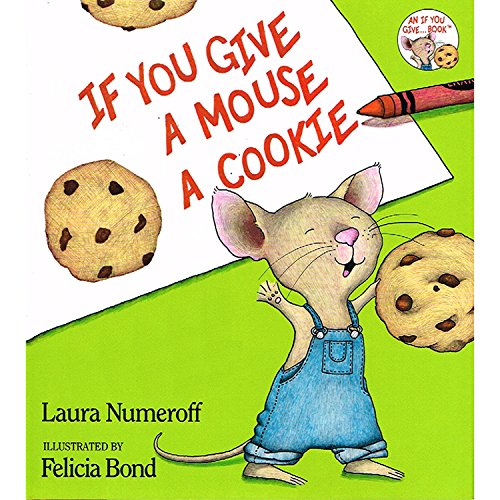 If You Give a Mouse a Cookie Big Book - Classic Children's Storybook for Preschool & Kindergarten - Perfect for Storytime, Classroom Reading & Bedtime Stories