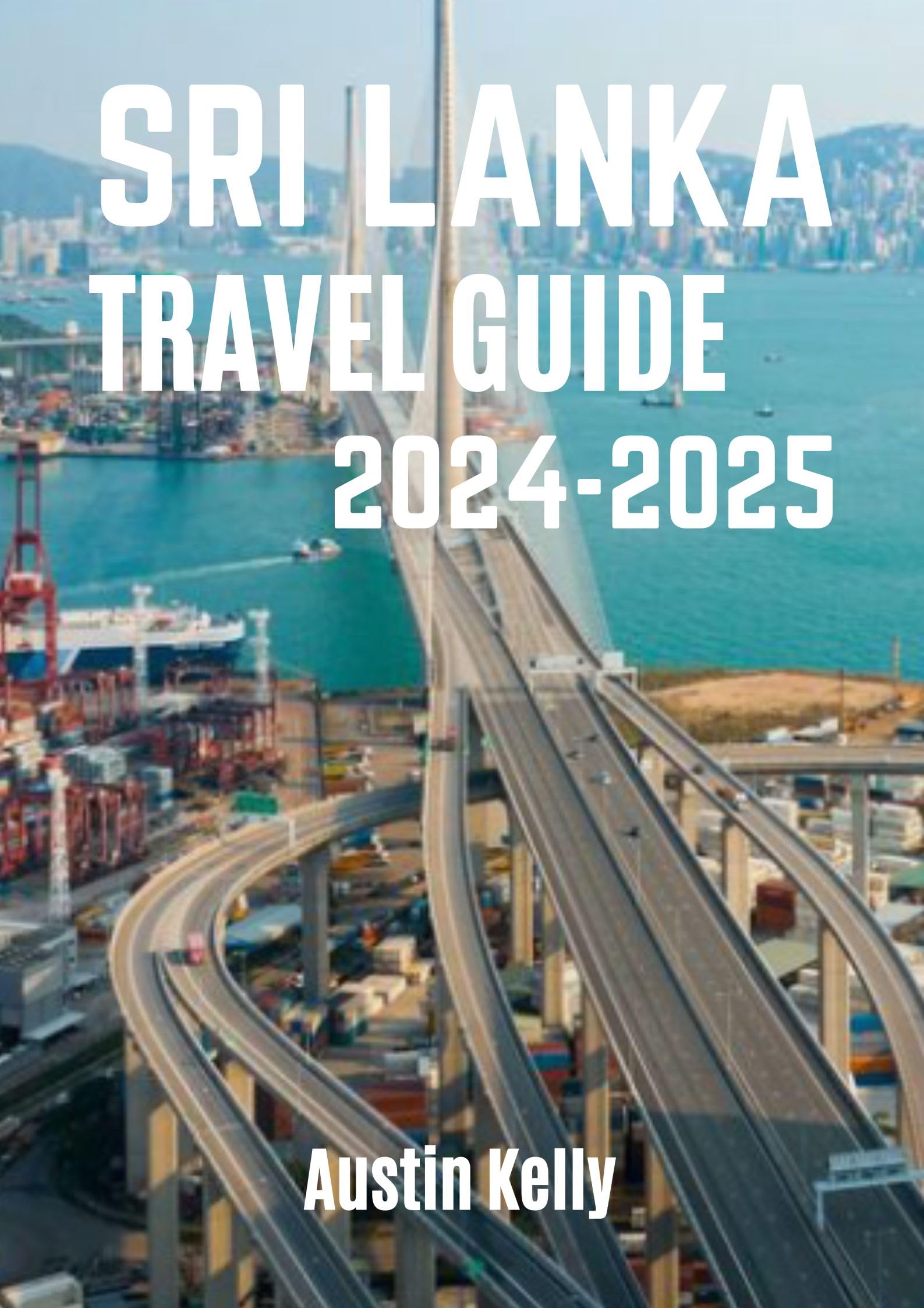 Sri Lanka Travel Guide 2024-2025: Best Tips, Itineraries & Must-See Attractions | Perfect for Solo Travelers, Couples & Families | Explore Beaches, Temples & Wildlife