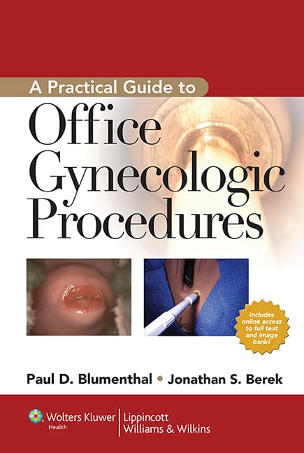 Comprehensive Guide to Office Gynecologic Procedures - Step-by-Step Manual for Women's Health Exams & Treatments | Perfect for OB-GYN Clinics, Medical Students & Healthcare Professionals