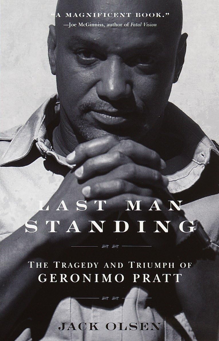 Last Man Standing: The Tragedy and Triumph of Geronimo Pratt - True Crime Biography Book for History Buffs | Perfect for Book Clubs & American History Studies