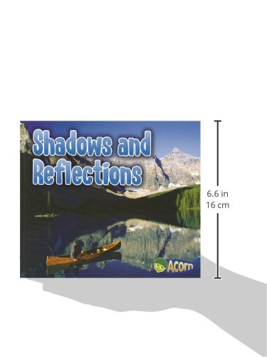 Shadows and Reflections - Acorn: Light All Around Us | Educational Science Book for Kids | Perfect for Classroom Learning & Home Schooling