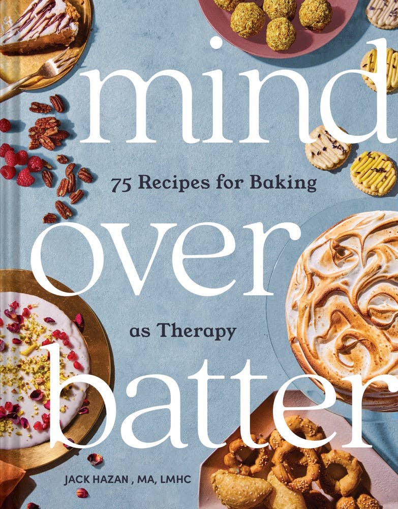 Mind Over Batter Cookbook by Chronicle Books - 75+ Easy & Delicious Baking Recipes for Home Bakers | Perfect for Holidays, Family Gatherings & Baking Enthusiasts