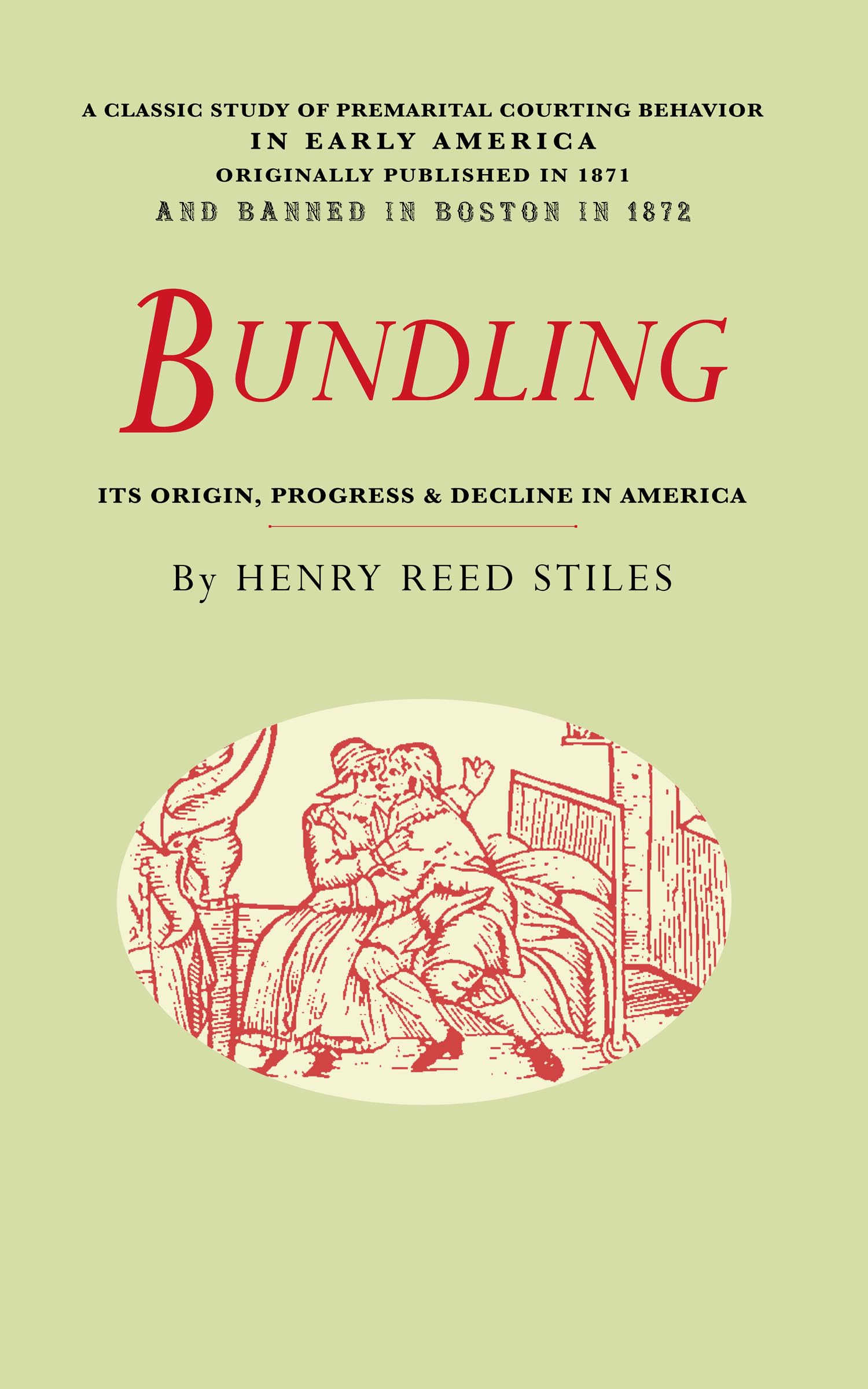 The History of Bundling in America: Origins, Progress, and Decline - Applewood Books | Perfect for History Enthusiasts and Cultural Studies