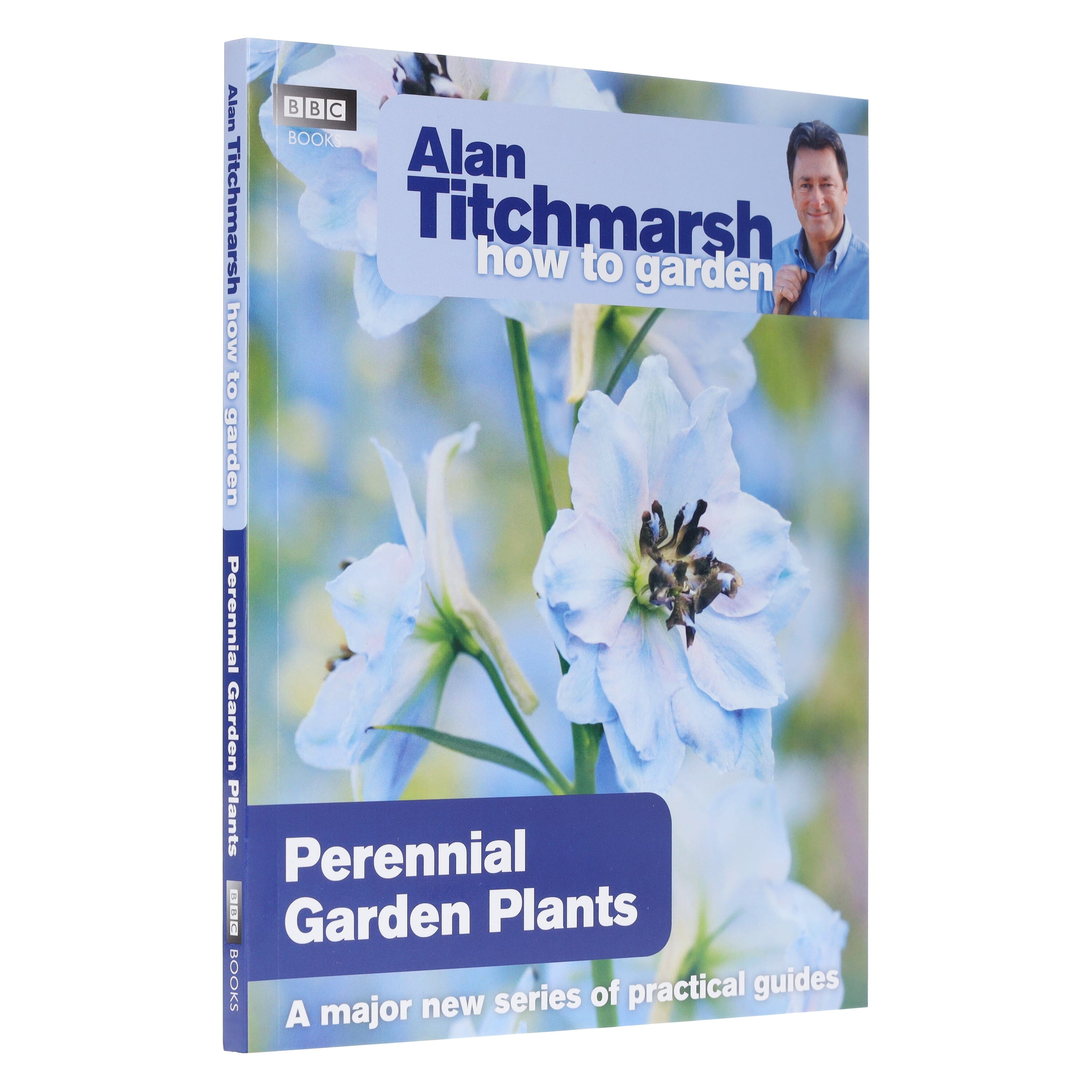 Alan Titchmarsh How to Garden: Perennial Garden Plants Paperback Book - Essential Guide for Flowering Plants Care & Maintenance | Perfect for Home Gardeners & Landscaping Enthusiasts