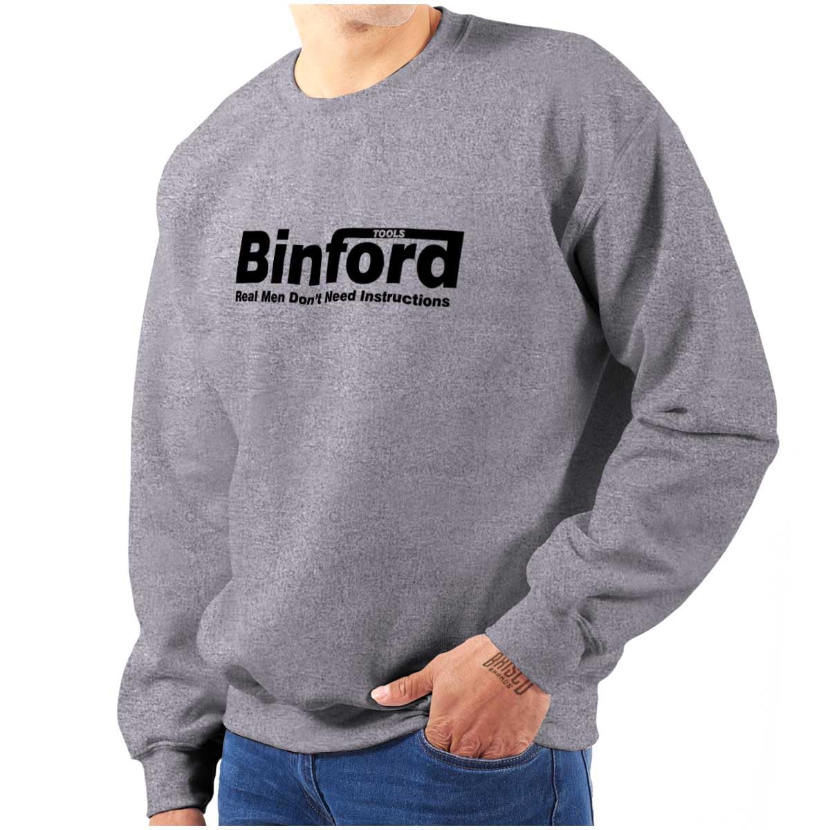 Brisco Brands Binford Tools Real Men No Instruction Sweatshirt - Unisex Pullover Hoodie for Men & Women | Perfect for DIY Projects, Workwear & Casual Outfits