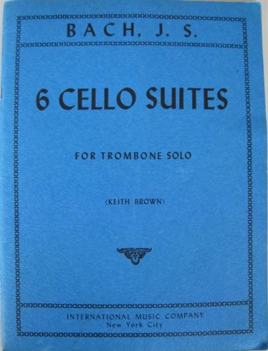 6 Cello Suites for Trombone Solo - Premium Sheet Music for Trombone Players | Perfect for Practice, Performances & Music Lessons