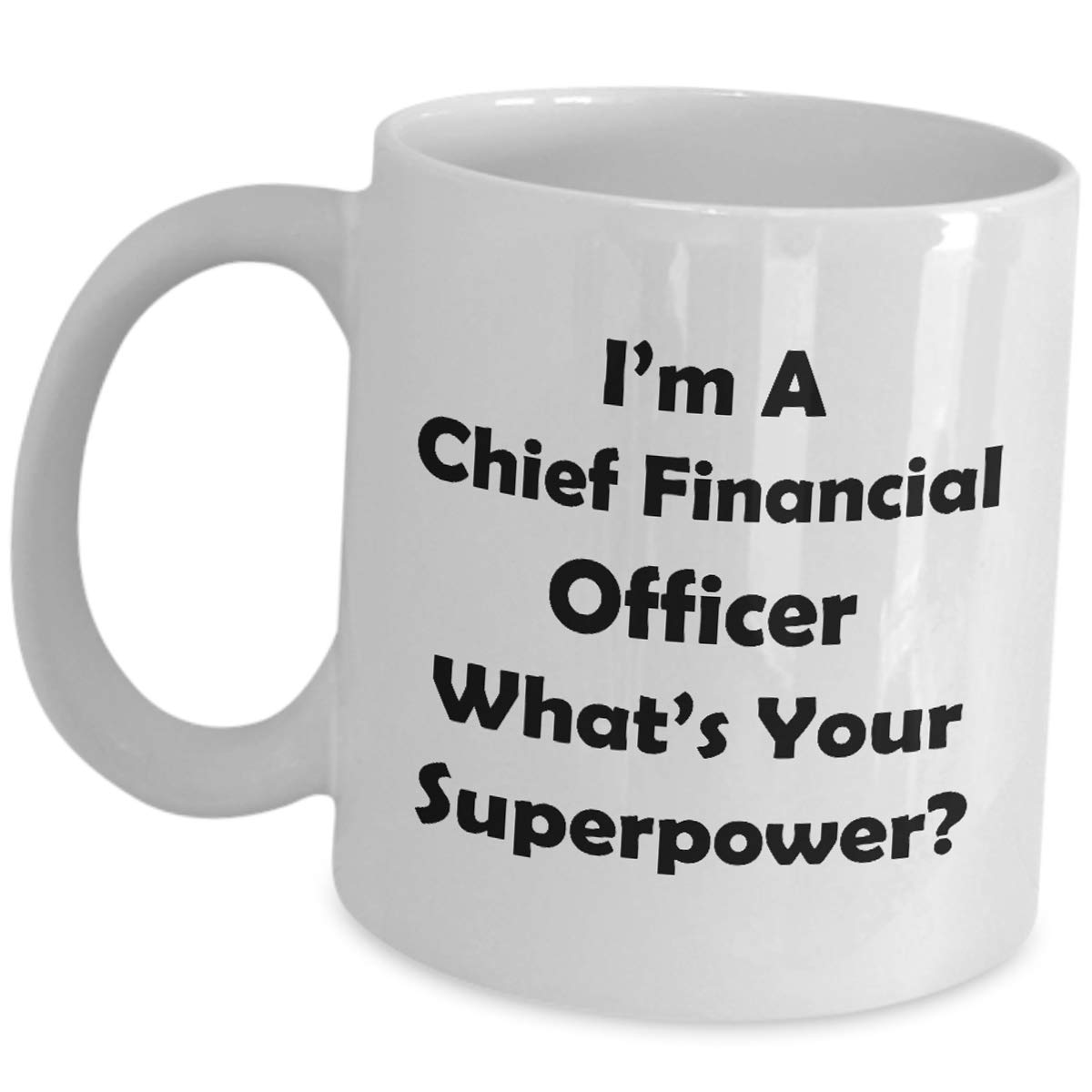 Funny CFO Coffee Mug - 'What's Your Superpower?' Gift for Chief Financial Officer - Finance Executive Office Decor - Perfect for Corporate Gifts, Office Parties & Desk Accessories