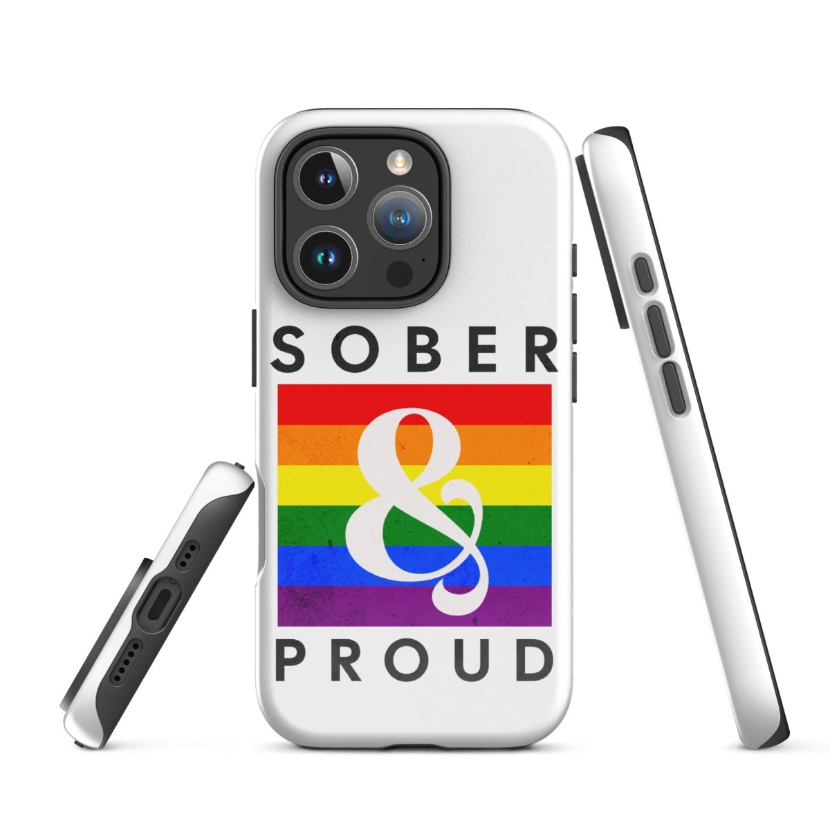 Sober & Proud iPhone Case - Stylish Protective Phone Cover for iPhone 13/14/15 Pro Max - Perfect for Recovery Support, AA Meetings & Sober Living
