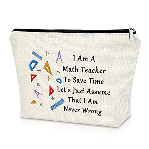 I Am A Math Teacher To Save Time Let's Just Assume That I Am Never Wrong