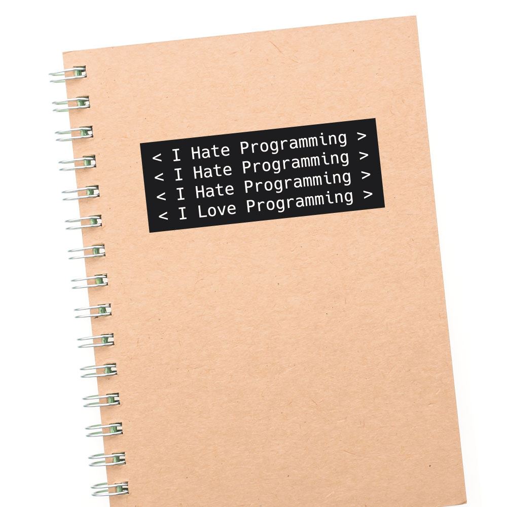 Funny I Hate Programming Sticker Decal - Waterproof Vinyl Laptop & Phone Decal for Developers, Coders & Tech Enthusiasts - Perfect for Laptops, Notebooks, Water Bottles & Tech Accessories