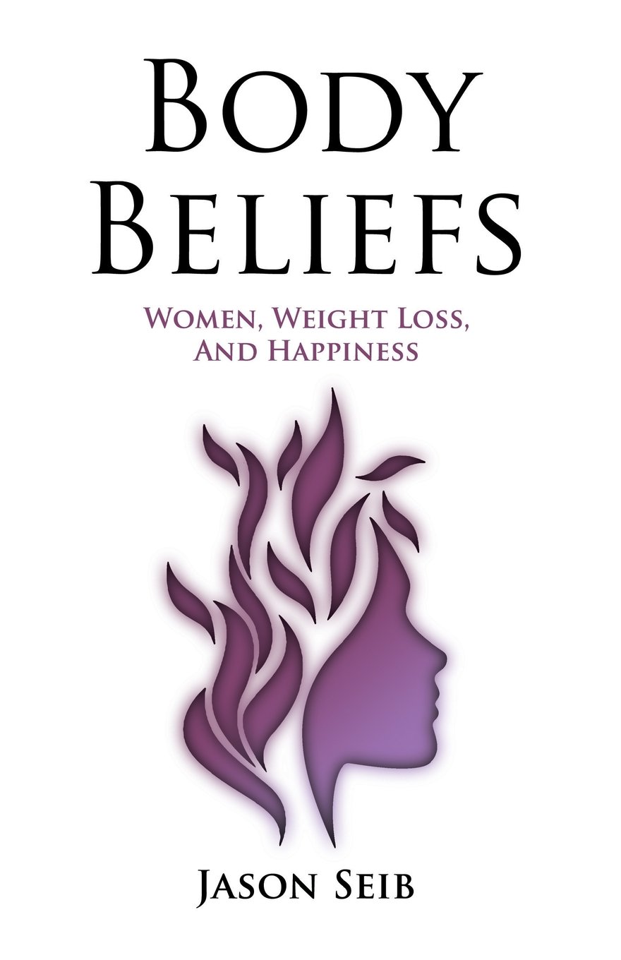 Body Beliefs - Weight Loss & Happiness Guide for Women | Boost Confidence & Wellness for Everyday Life