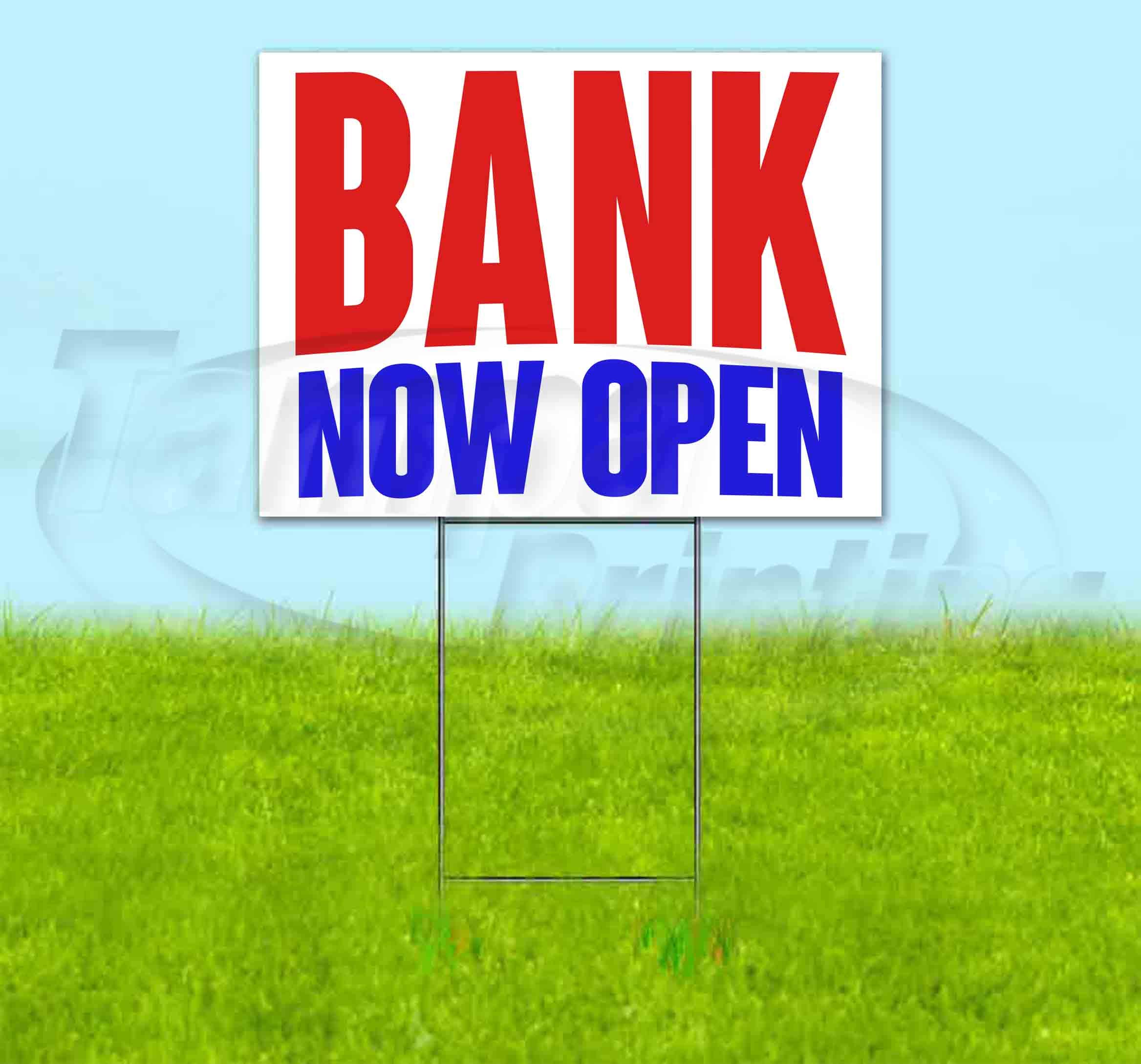 Bank Now Open 18x24 Inch Yard Sign with Metal Step Stake - Advertising Sign for Businesses, Multi-Pack Discounts Available - Perfect for Grand Openings, Promotions & Outdoor Marketing in USA