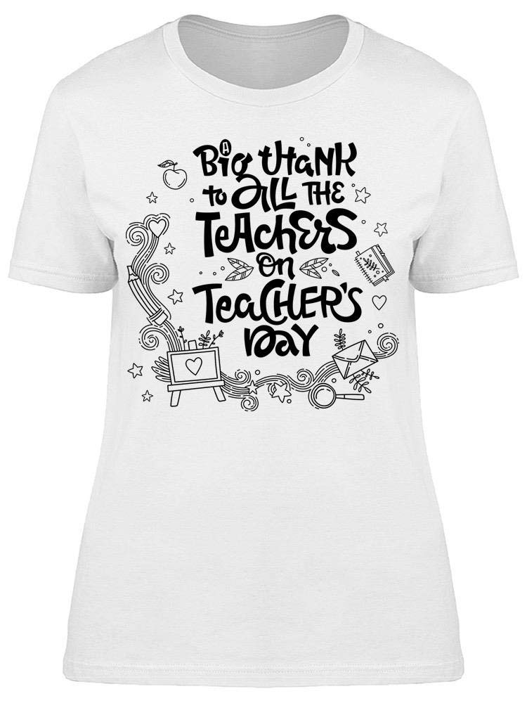 Smartprints Women's 'A Big Thank You to All Teachers' T-Shirt - Perfect for Teacher Appreciation Week, Gifts & Casual Wear