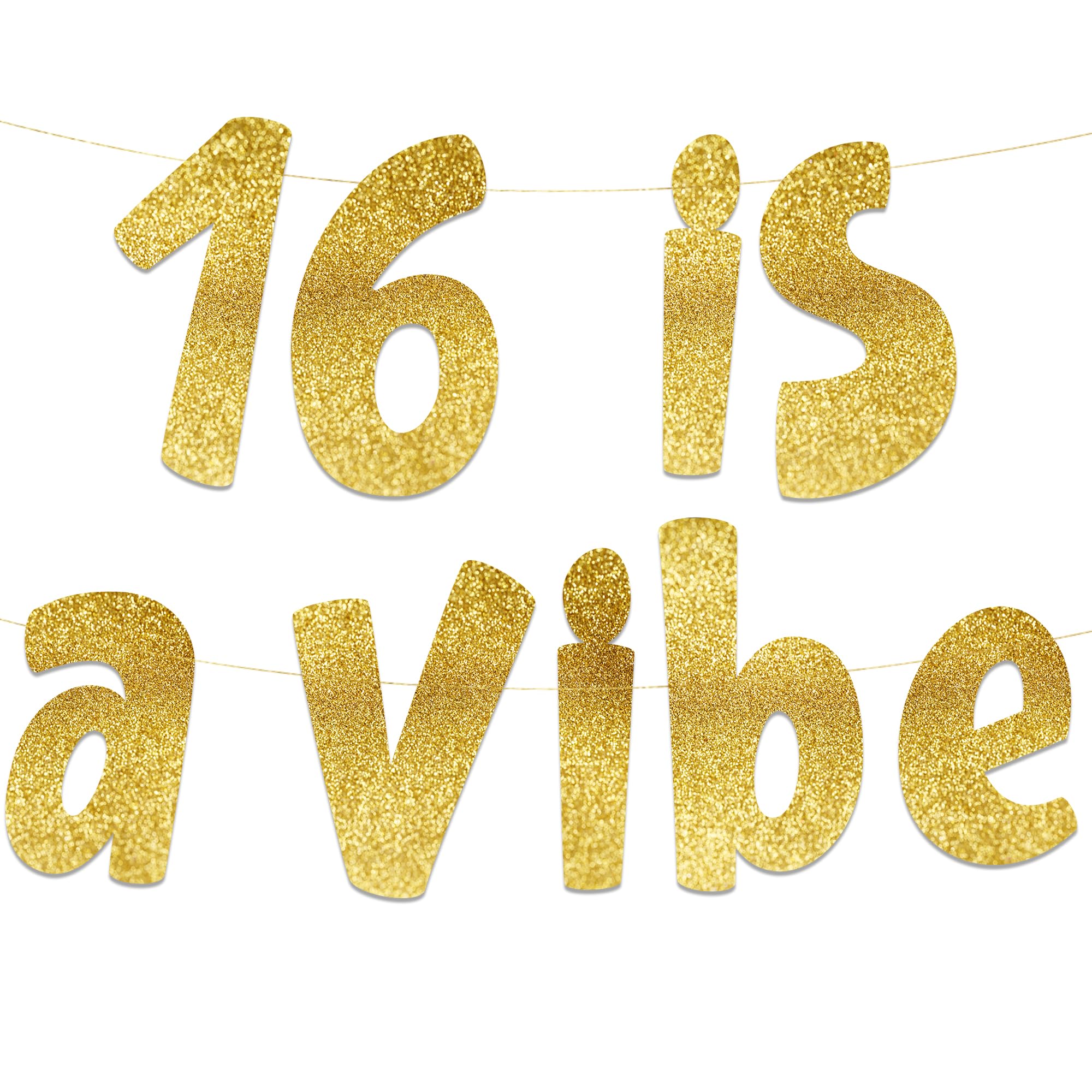 16 is a Vibe Gold Glitter Banner - 16th Birthday Party Decorations, Sweet 16 Party Supplies, Teen Birthday Gifts & Celebration Ideas for Girls & Boys | Perfect for Sweet 16 Decor, Photo Backdrops & Milestone Birthday Parties
