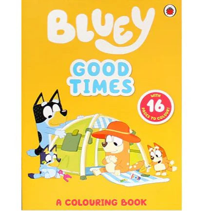 Bluey Good Times Coloring Book - 16 Pages of Fun Activities for Kids | Perfect for Birthday Gifts & Family Bonding Time
