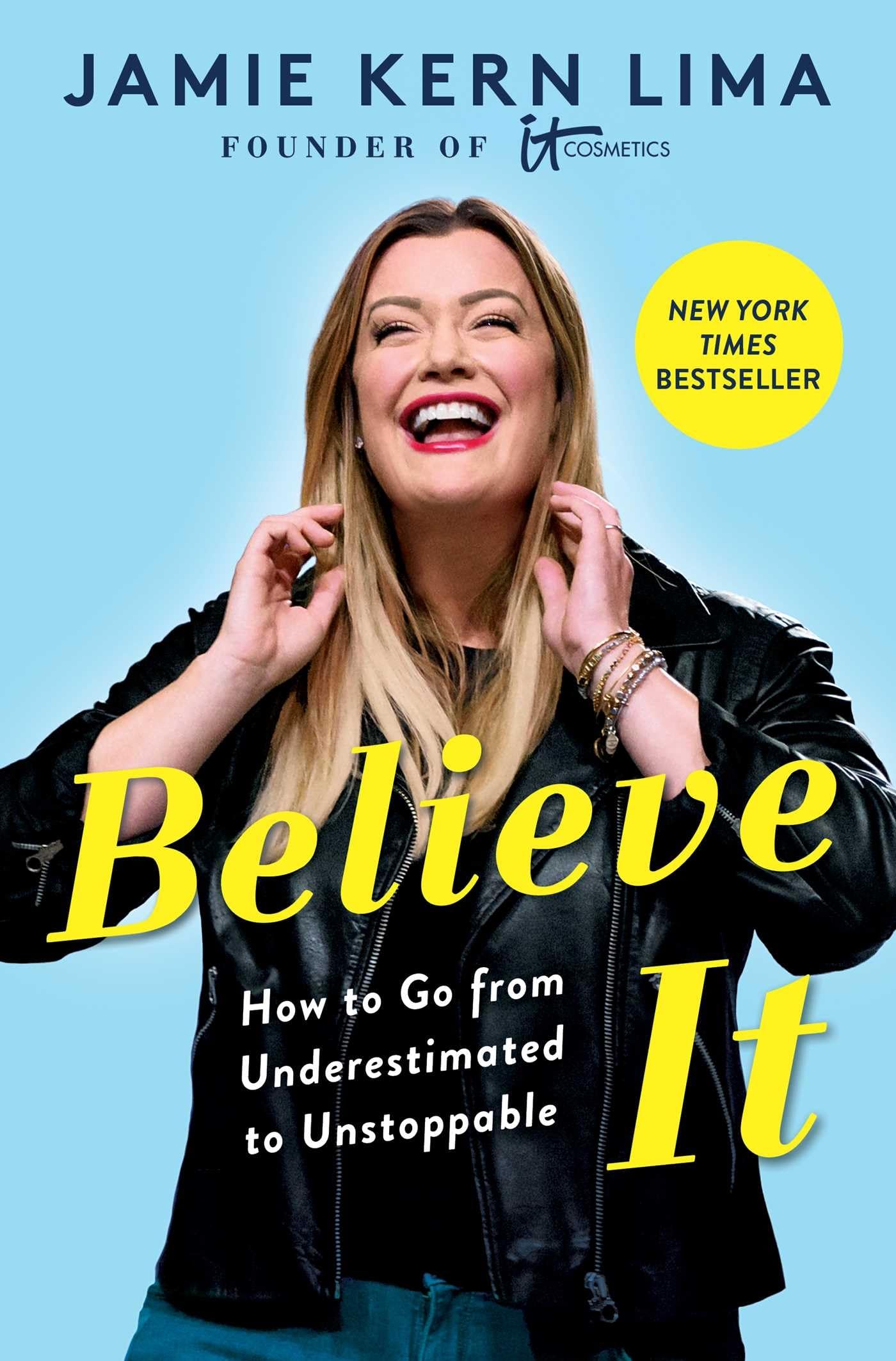 Believe IT: How to Go from Underestimated to Unstoppable - Motivational Book for Entrepreneurs & Business Success - Perfect for Startup Founders and Career Growth