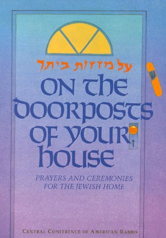 By Chaim Stern On the Doorposts of Your House: Jewish Home Prayers & Ceremonies for Mezuzah - English Edition | Perfect for House Blessings & Spiritual Home Decor