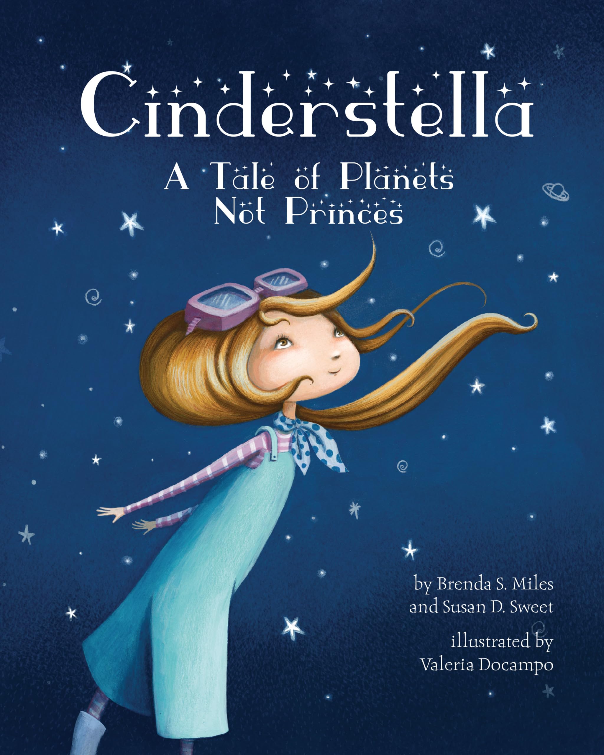 Cinderstella: A Tale of Planets Not Princes - Modern Classic Fairy Tale Book for Kids | Perfect for Bedtime Stories & Space-Themed Learning