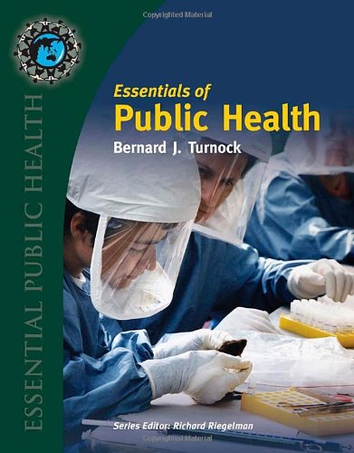 Essentials of Public Health - Comprehensive Guide for Students & Professionals | Public Health Education, Policy & Practice | Perfect for Classrooms, Research & Career Development