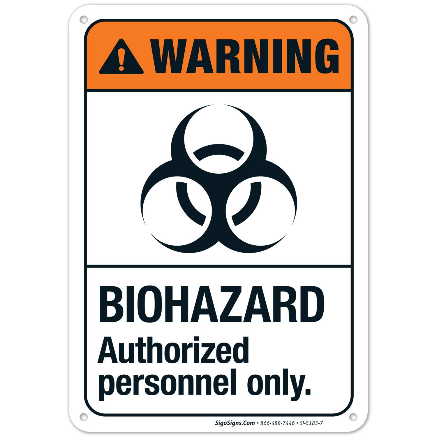 Biohazard Authorized Personnel Only Sign - ANSI Warning Sign 10x7 Inches, Rust-Free .040 Aluminum, Fade-Resistant for Indoor & Outdoor Use - Made in USA - Perfect for Laboratories, Hospitals, and Hazardous Work Areas