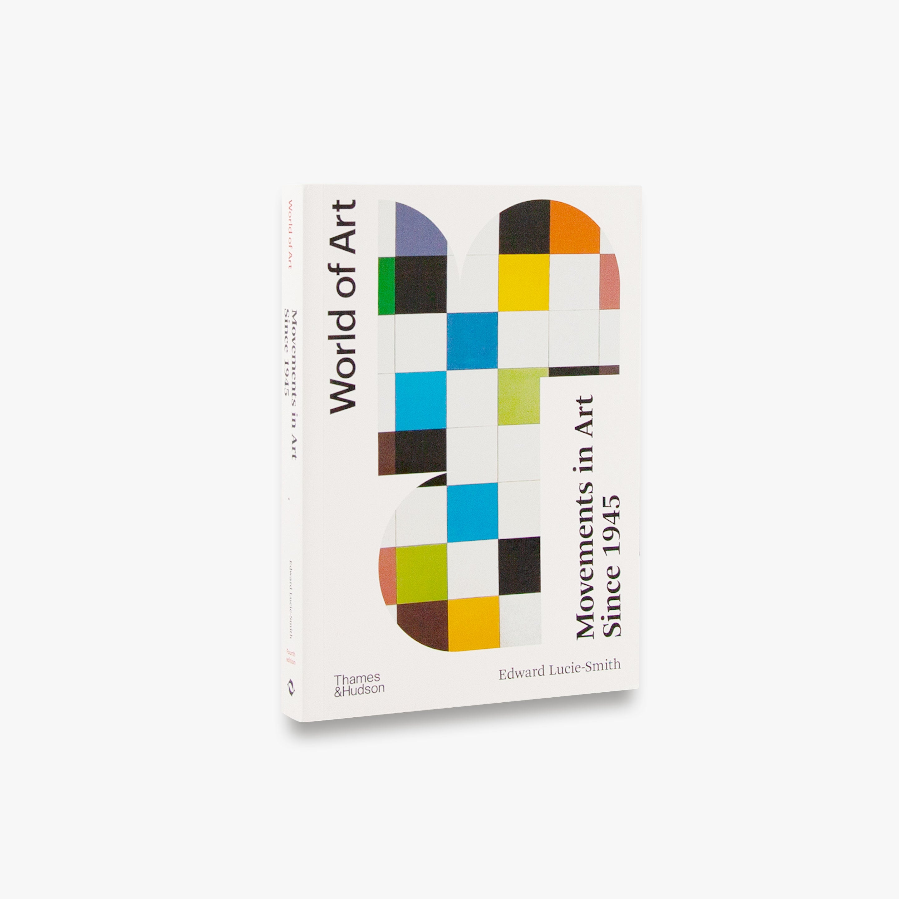 Movements in Art Since 1945 - Modern Art History Book | World of Art Series | Perfect for Art Students, Collectors & Enthusiasts | Study Guide & Coffee Table Decor