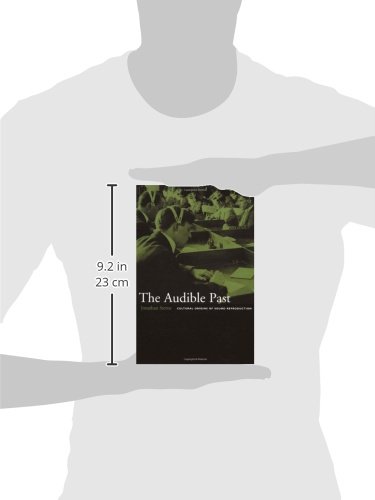 The Audible Past: Cultural Origins of Sound Reproduction - Explore Historical Audio Technology & Evolution of Sound Recording for Music Lovers & Audiophiles