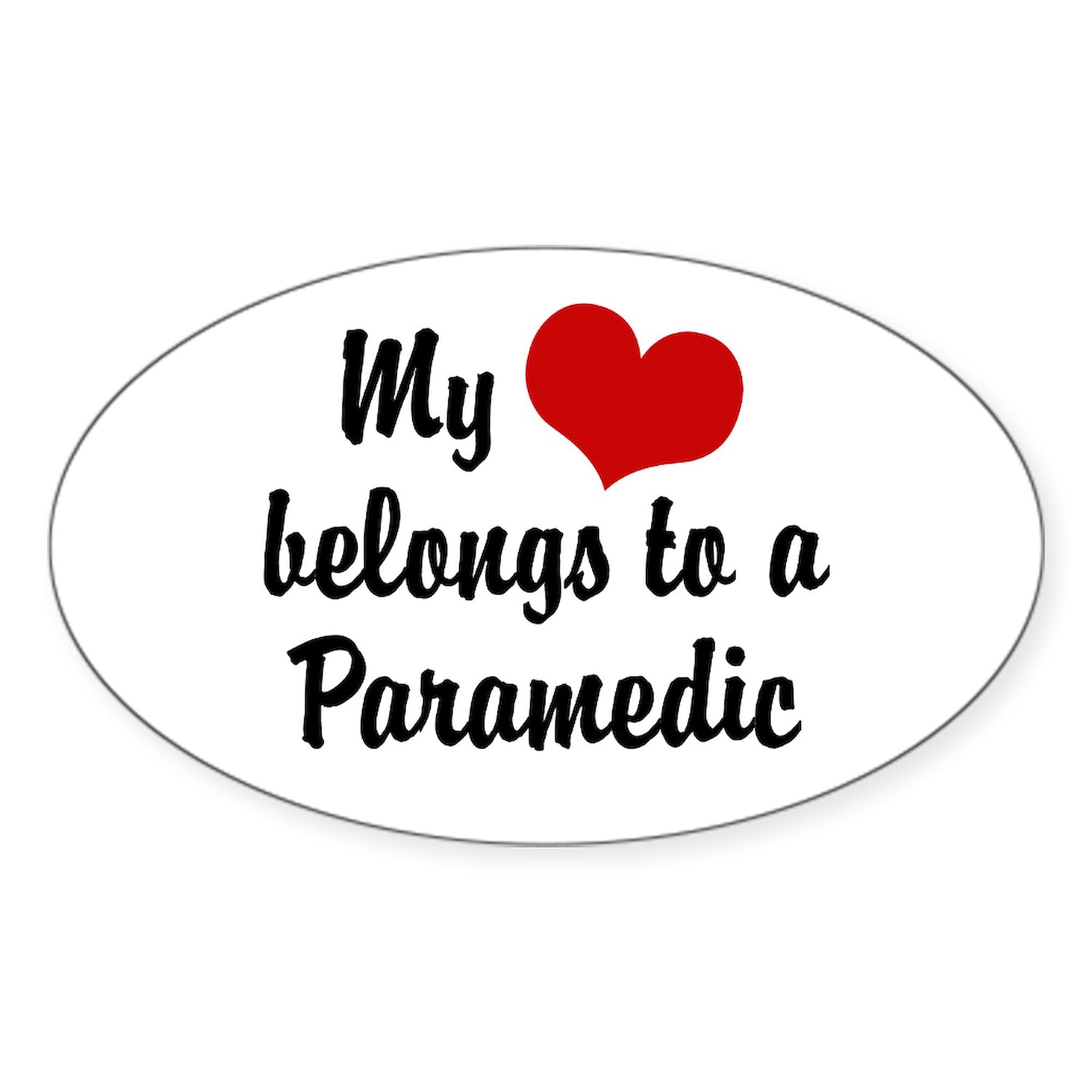 My Heart Belongs to A Paramedic Oval Car Bumper Sticker - Waterproof Vinyl Decal for Cars, Laptops, Windows | First Responder Gift, EMS Appreciation