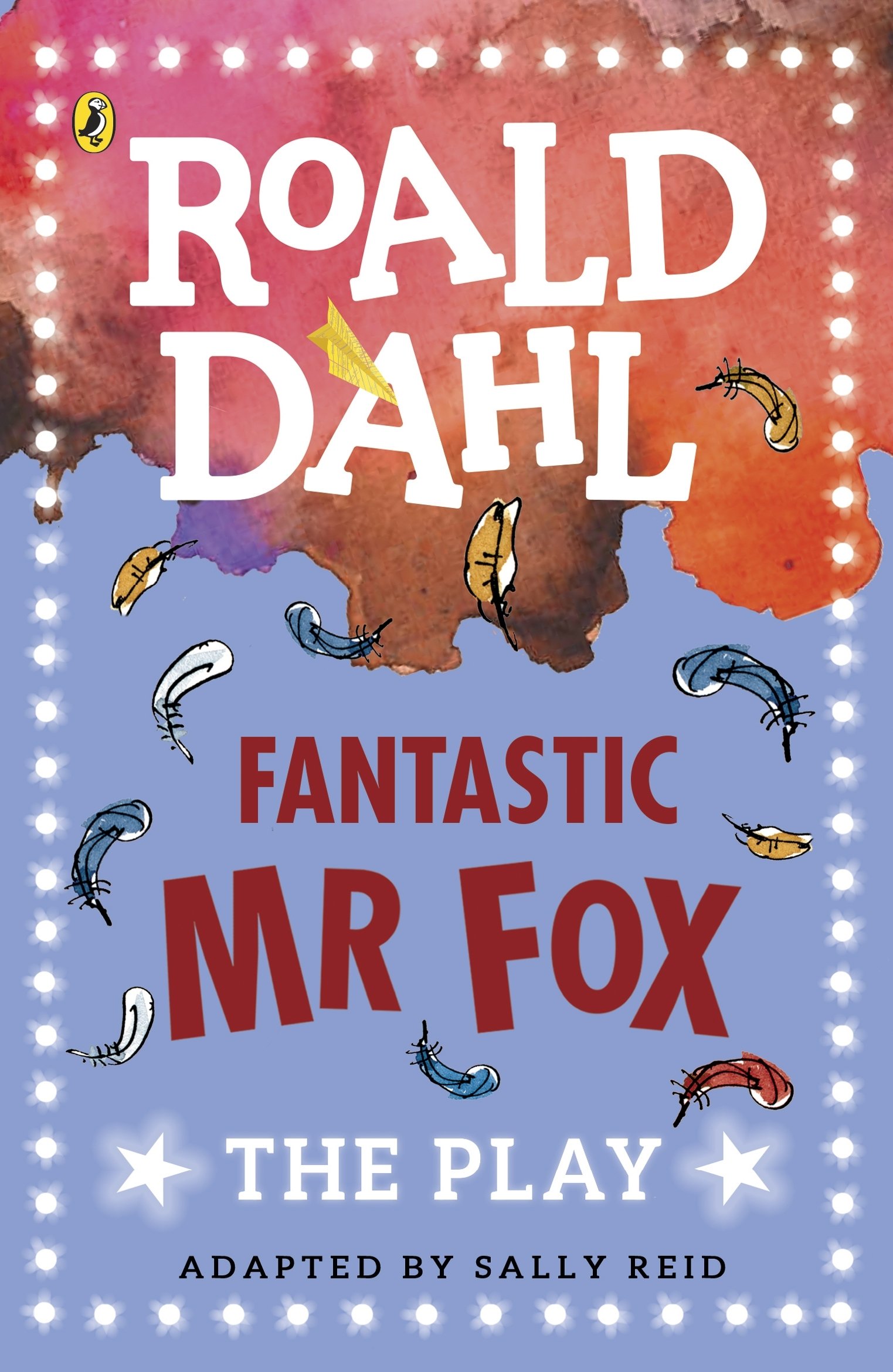 Fantastic Mr Fox Play Script - Roald Dahl Classic Story for Kids & Adults | School Plays, Theater Performances, Drama Clubs