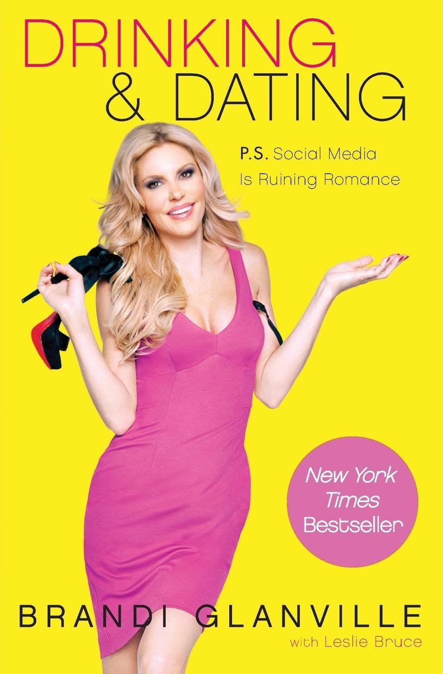 Drinking and Dating: How Social Media is Ruining Modern Romance - Perfect for Singles, Couples & Social Media Users