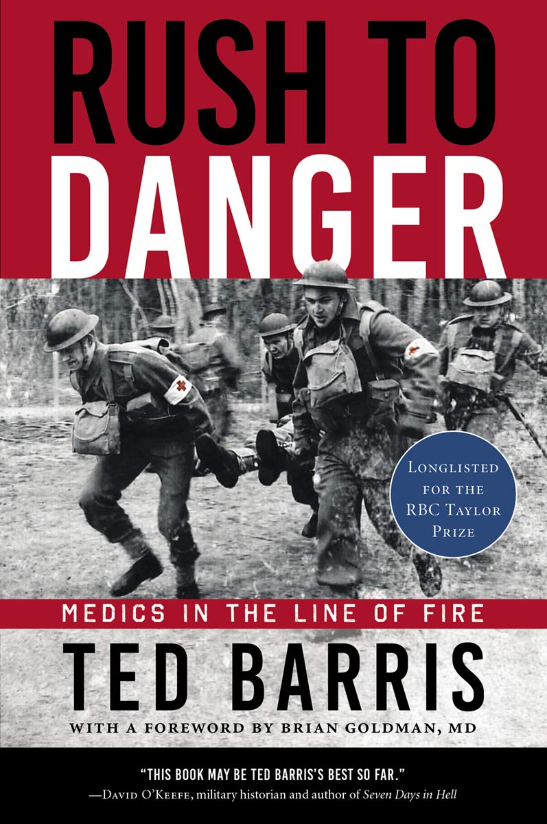 Rush to Danger: Medics in the Line of Fire - Inspiring True Stories of Combat Medics | War Hero Biographies & Military History Books | Perfect for History Buffs and Veterans