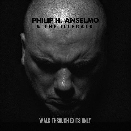 Philip H. Anselmo & The Illegals - Walk Through Exits Only CD | Heavy Metal Album | Thrash Metal Music | Perfect for Gym Workouts & Road Trips