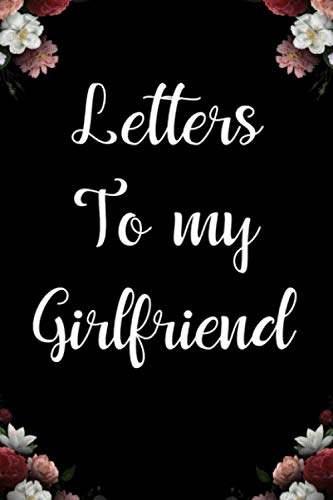 Romantic Love Letters for Girlfriend - Heartfelt Valentine's Day Gift for Her | Thoughtful Anniversary & Long Distance Relationship Present | Perfect for Couples, Date Nights & Special Occasions