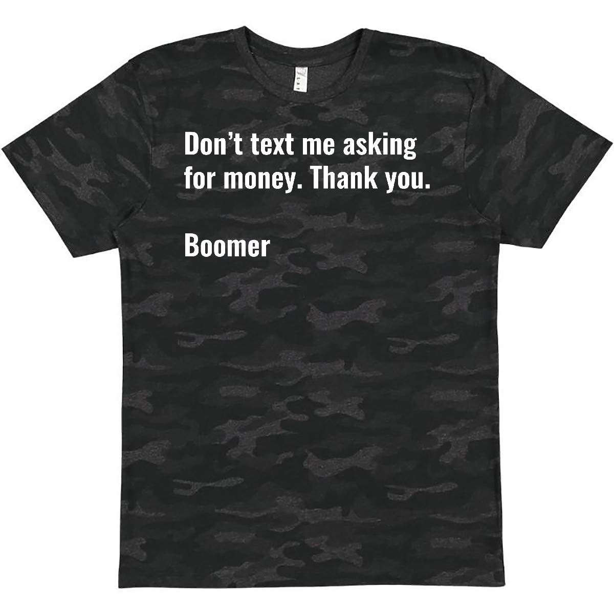 Boomer Response for Money Funny T-Shirt | Vintage Retro Sarcastic Graphic Tee | Perfect for Gifts, Parties & Casual Wear