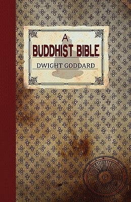 The Buddhist Bible: Sacred Scriptures & Teachings for Meditation, Mindfulness & Spiritual Growth - Perfect for Home Altars, Study & Daily Reflection