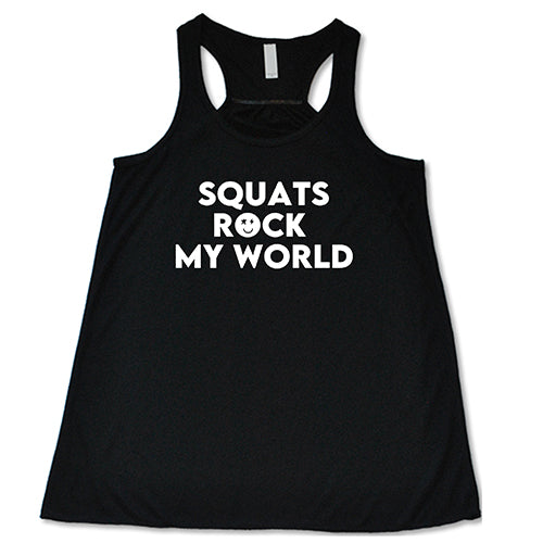 Squats Rock My World T-Shirt - Gym Workout & Fitness Apparel for Women & Men - Perfect for Weightlifting, CrossFit & Gym Motivation