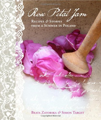 Rose Petal Jam - Authentic Polish Recipe with Heartwarming Summer Stories | Perfect for Breakfast, Desserts & Gift Giving