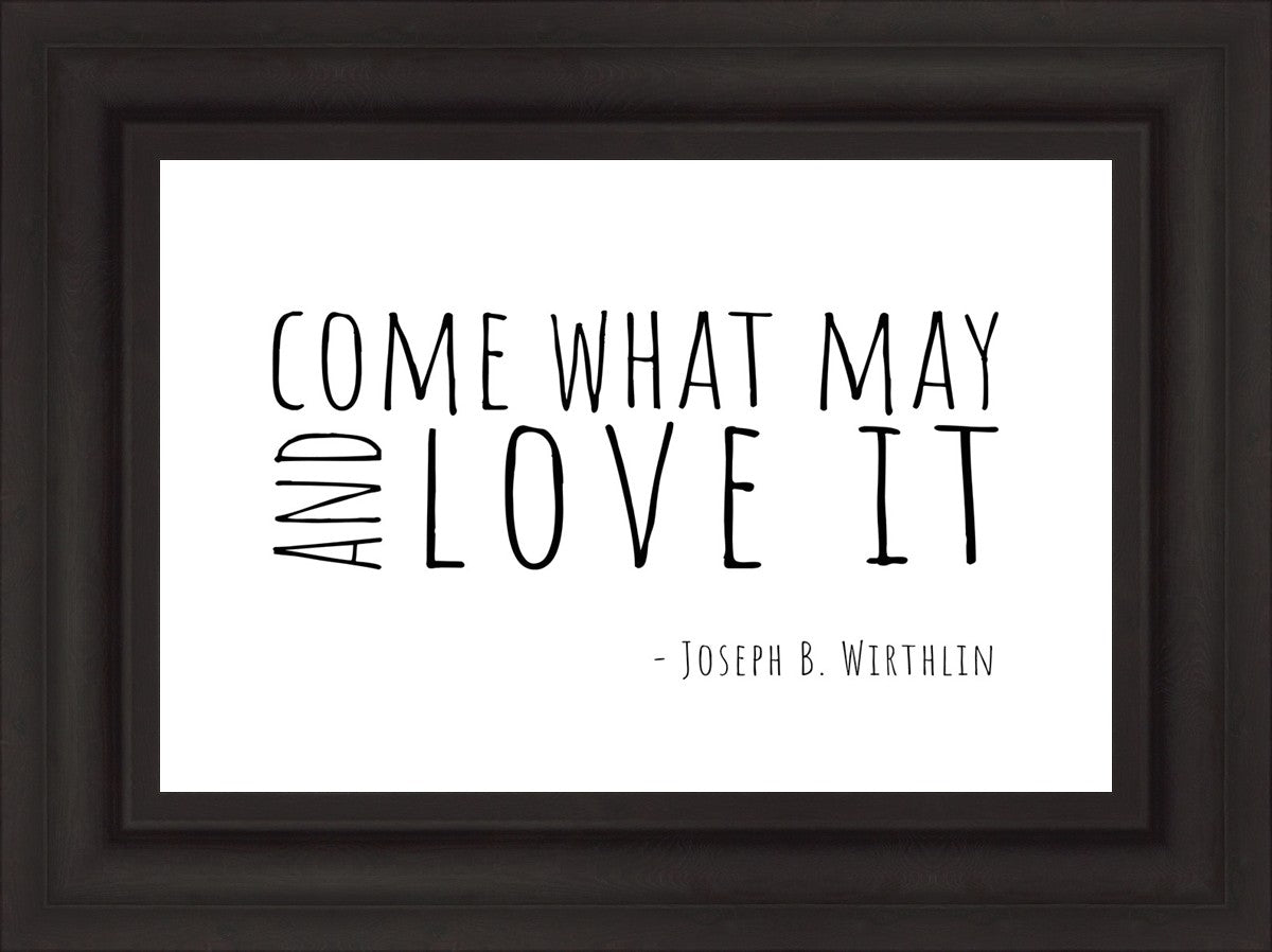 Come What May By Paige Tilly - Inspirational Wall Art Decor for Home, Office & Gift Giving | Motivational Quote Print for Living Room, Bedroom & Workspace